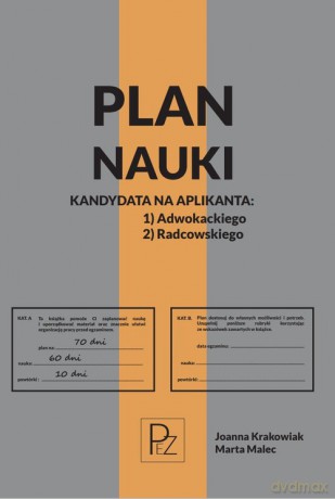Plan nauki kandydata na aplikanta adwokackiego/radcowskiego - Joanna Krakowiak, Marta Malec [KSIĄŻKA]