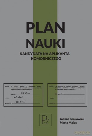 Plan nauki kandydata na aplikanta komorniczego - Joanna Krakowiak, Marta Malec [KSIĄŻKA]