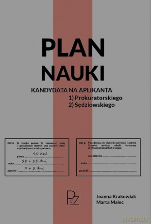 Plan nauki kandydata na aplikanta prokuratorskiego/sędziowskiego - Joanna Krakowiak, Marta Malec [KSIĄŻKA]