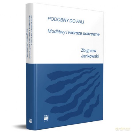 Podobny do fali - Zbigniew Jankowski [KSIĄŻKA]