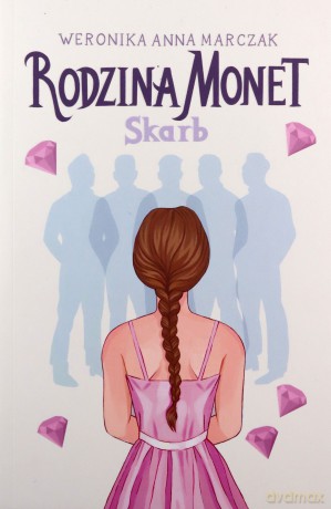 Rodzina Monet - Weronika Anna Marczak [KSIĄŻKA]