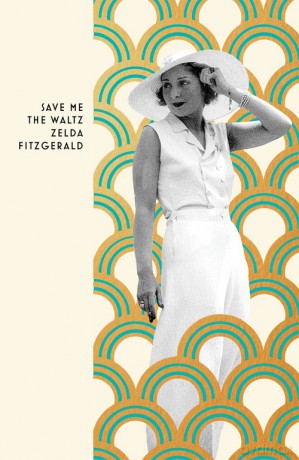 Save Me The Waltz - Zelda Fitzgerald [KSIĄŻKA]