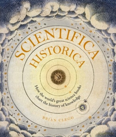 Scientifica Historica - Brian Clegg [KSIĄŻKA]