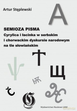 Semioza pisma - Artur Stęplewski [KSIĄŻKA]
