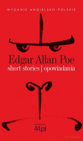Short Stories. Opowiadania - Edgar Allan Poe [KSIĄŻKA]