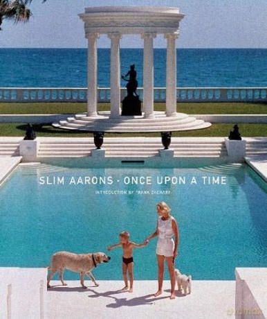 Slim Aarons: Once Upon a Time [KSIĄŻKA]