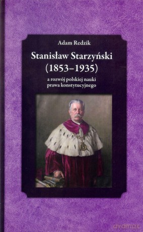 Stanisław Starzyński (1853-1935) - Adam Redzik [KSIĄŻKA]