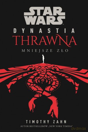 Star Wars Dynastia Thrawna. Mniejsze zło - Duda-Gryc Marta [KSIĄŻKA]