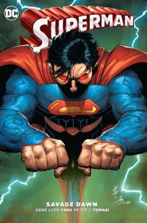 Superman Savage Dawn - Yang Gene Luen, Tomasi Peter J. [KSIĄŻKA]