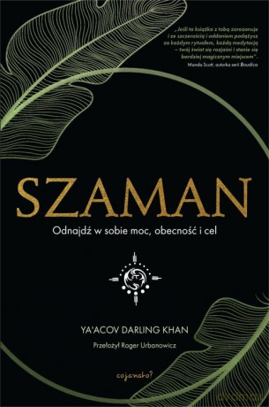 Szaman - Ya'Acov Darling Khan [KSIĄŻKA]
