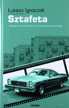 Sztafeta - Łukasz Ignaczak [KSIĄŻKA]