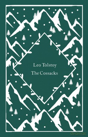 The Cossacks - Leo Tolstoy [KSIĄŻKA]