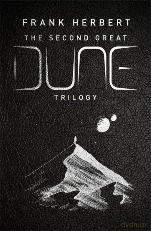 The Second Great Dune Trilogy - Frank Herbert [KSIĄŻKA]