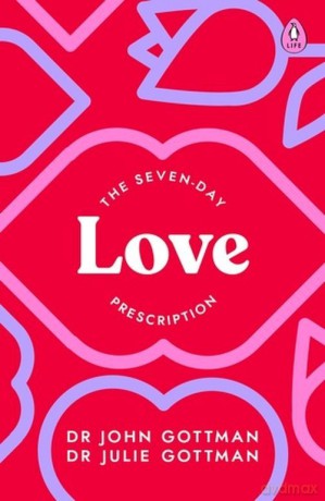 The Seven-Day Love Prescription - John Gottman, Julie Gottman [KSIĄŻKA]