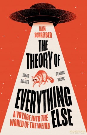 The Theory Of Everything Else [KSIĄŻKA]