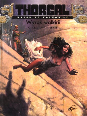 Thorgal - Kriss de Valnor. Wyrok walkirii (Tom 2) - Yves Sente [KOMIKS]