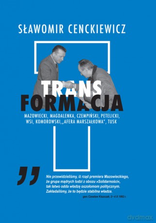Transformacja - Sławomir Cenckiewicz [KSIĄŻKA]