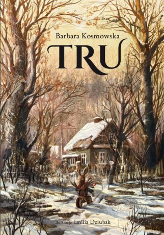 Tru - Barbara Kosmowska [KSIĄŻKA]