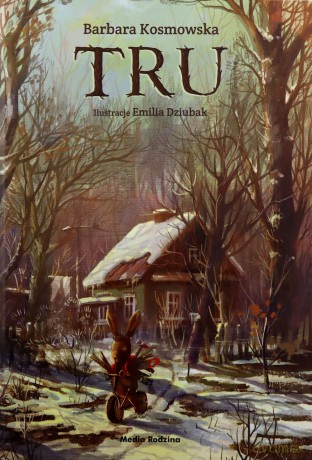 Tru - Barbara Kosmowska [KSIĄŻKA]