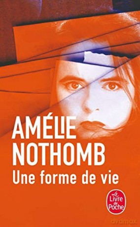 Une forme de vie - Amelie Nothomb [KSIĄŻKA]