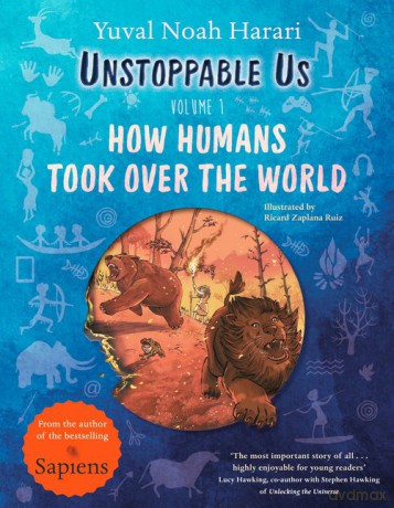 Unstoppable Us, Volume 1 - Yuval Noah Harari [KSIĄŻKA]