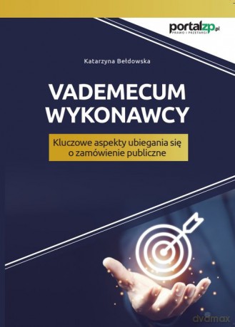 Vademecum wykonawcy. - Katarzyna Bełdowska [KSIĄŻKA]