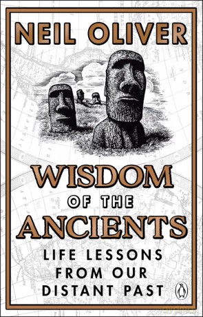Wisdom of the Ancients - Neil Oliver [KSIĄŻKA]