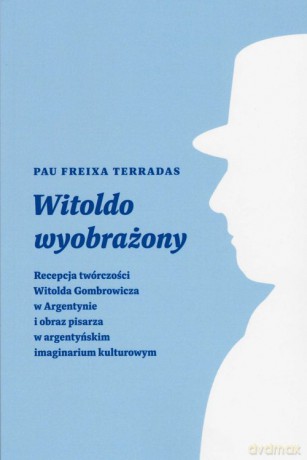 Witoldo wyobrażony - Freixa Terradas Pau [KSIĄŻKA]