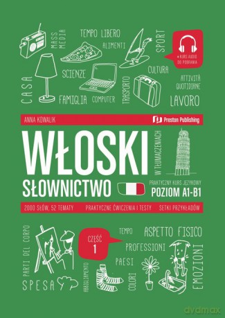 Włoski w tłumaczeniach. Słownictwo 1 (A1-B1) - Anna Kowalik [KSIĄŻKA]