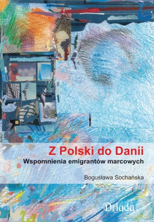 Z Polski do Danii - Bogusława Sochańska [KSIĄŻKA]