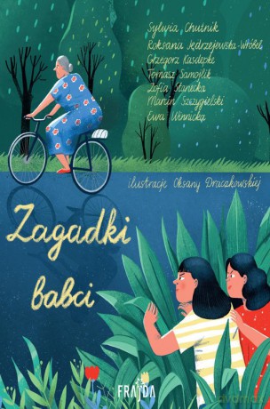 Zagadki babci - Sylwia Chutnik, Roksana Jędrzejewska-Wróbel [KSIĄŻKA]
