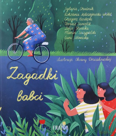 Zagadki babci - Sylwia Chutnik, Roksana Jędrzejewska-Wróbel [KSIĄŻKA]