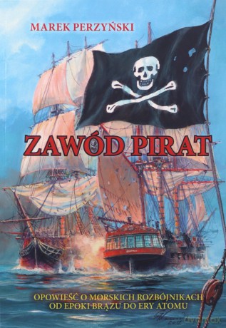 Zawód pirat - Marek Perzyński [KSIĄŻKA]