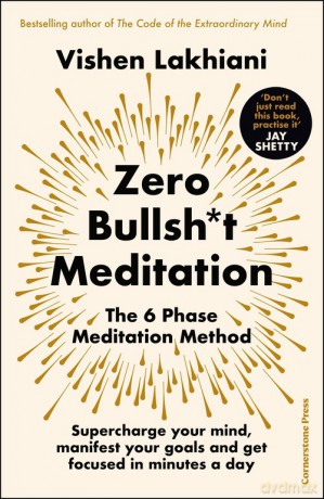 Zero Bullsh*t Meditation - Vishen Lakhiani [KSIĄŻKA]