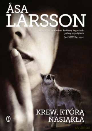 Krew, którą nasiąkła - Asa Larsson [KSIĄŻKA]