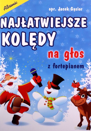 Najłatwiejsze kolędy na głos z fortepianem [KSIĄŻKA]