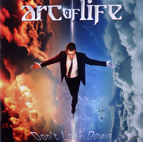 Arc Of Life: Don't Look Down [CD]