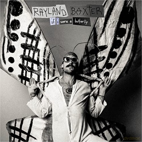 Rayland Baxter: If I Were A Butterfly (digipack) [CD]
