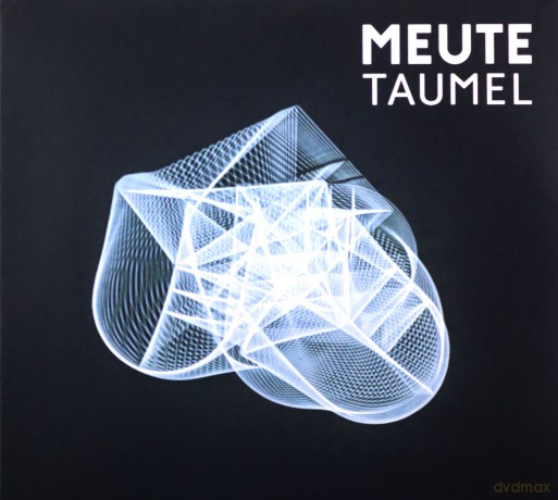 Meute: Taumel [2CD]