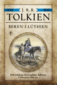 Beren i Lúthien - J.R.R Tolkien [KSIĄŻKA]