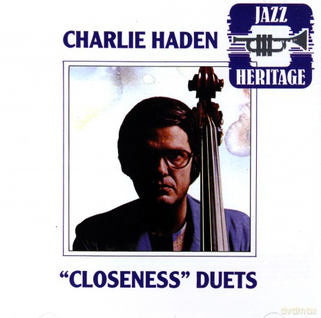 Charlie Haden: Closeness Duets [CD]