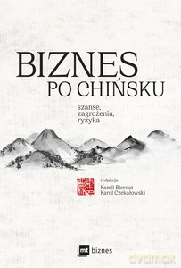 Biznes po chińsku [KSIĄŻKA]