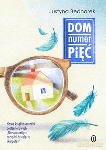 Dom numer pięć - Justyna Bednarek [KSIĄŻKA]
