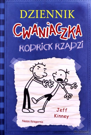 Dziennik cwaniaczka. Rodrick rządzi - Jeff Kinney [KSIĄŻKA]