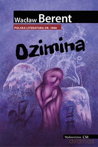 Ozimina - Wacław Berent [KSIĄŻKA]