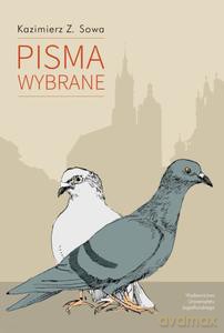 Pisma wybrane - Kazimierz Z. Sowa [KSIĄŻKA]