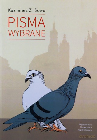 Pisma wybrane - Kazimierz Z. Sowa [KSIĄŻKA]