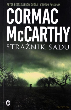 Strażnik sadu - Cormac McCarthy [KSIĄŻKA]