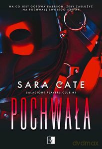 Salacious Players Club (Tom 1) Pochwała - Sara Cate [KSIĄŻKA]