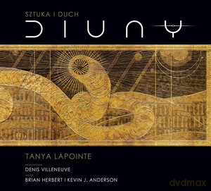 Sztuka i duch Diuny - Tanya Lapointe [KSIĄŻKA]